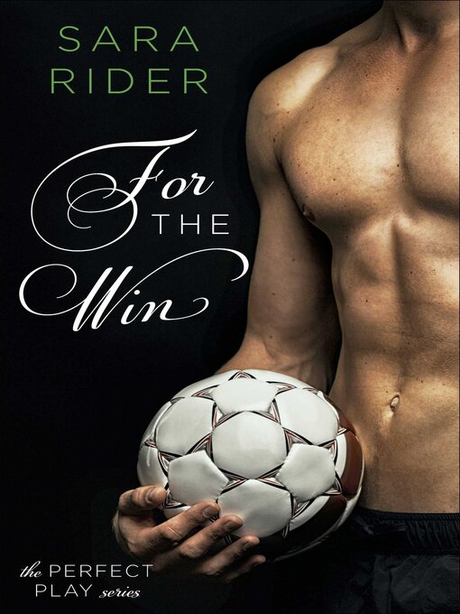 Title details for For the Win by Sara Rider - Available